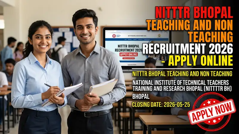 NITTTR Bhopal Teaching and Non Teaching Recruitment 2026 official notification