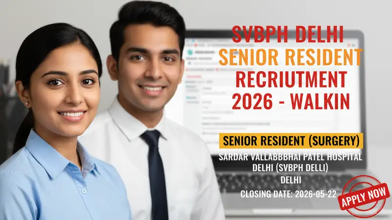 Sardar Vallabhbhai Patel Hospital Delhi Senior Resident Recruitment
