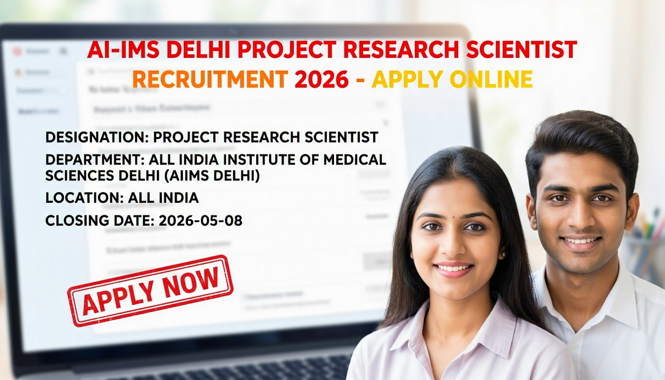 AIIMS Delhi Project Research Scientist recruitment