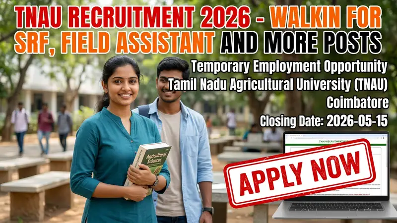 Tamil Nadu Agricultural University (TNAU) recruitment