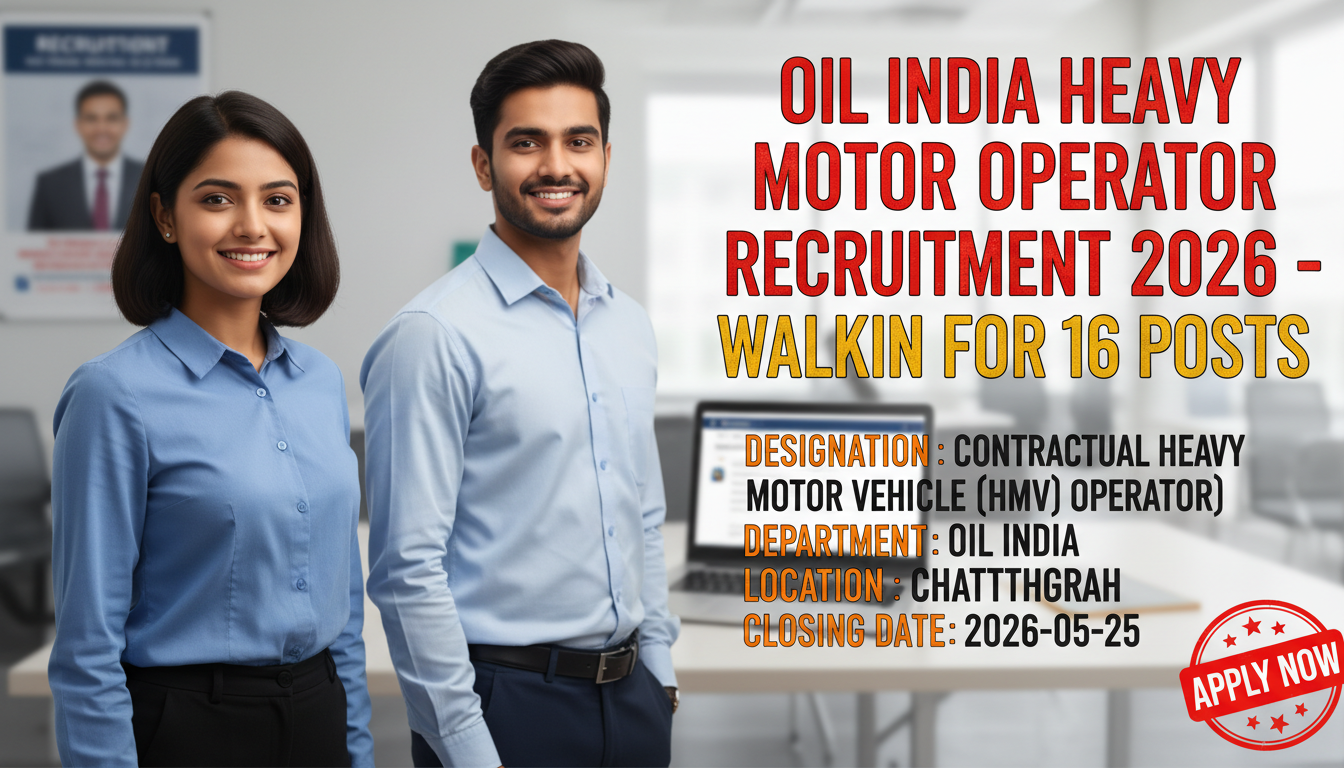 Oil India Heavy Motor Vehicle Operator recruitment