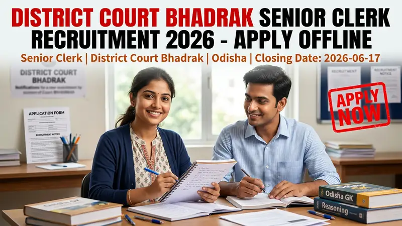 District Court Bhadrak Senior Clerk Recruitment 2026 notification for retired government staff