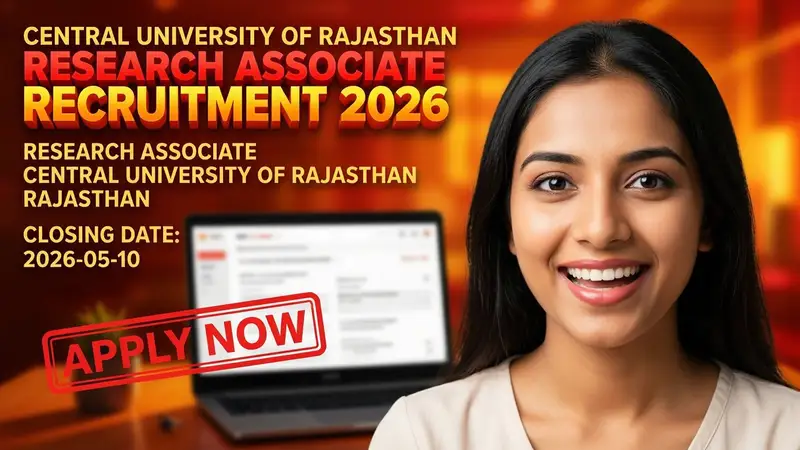 Central University of Rajasthan Research Associate Recruitment 2026