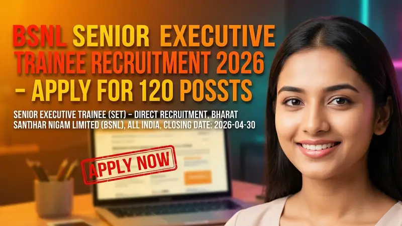 BSNL Senior Executive Trainee Recruitment 2026