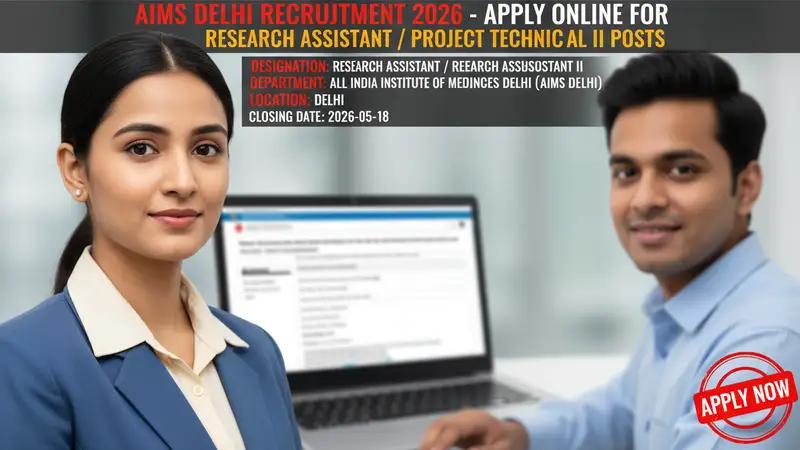 AIIMS Delhi Research Assistant / Project Technical Support II recruitment
