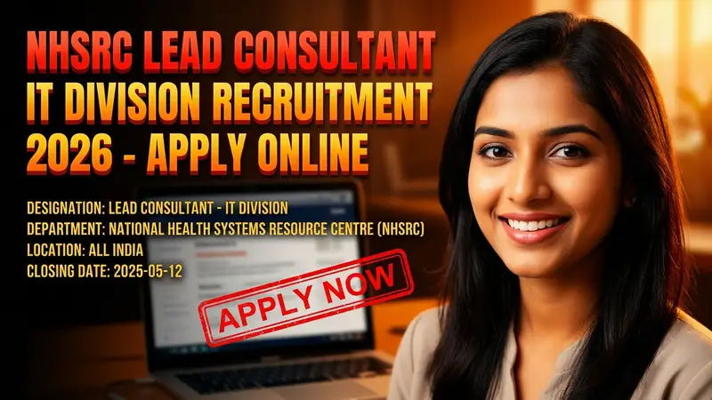 National Health Systems Resource Centre (NHSRC) Lead Consultant - IT Division recruitment