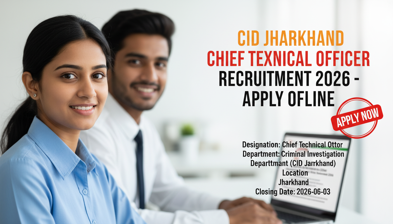 CID Jharkhand Chief Technical Officer recruitment