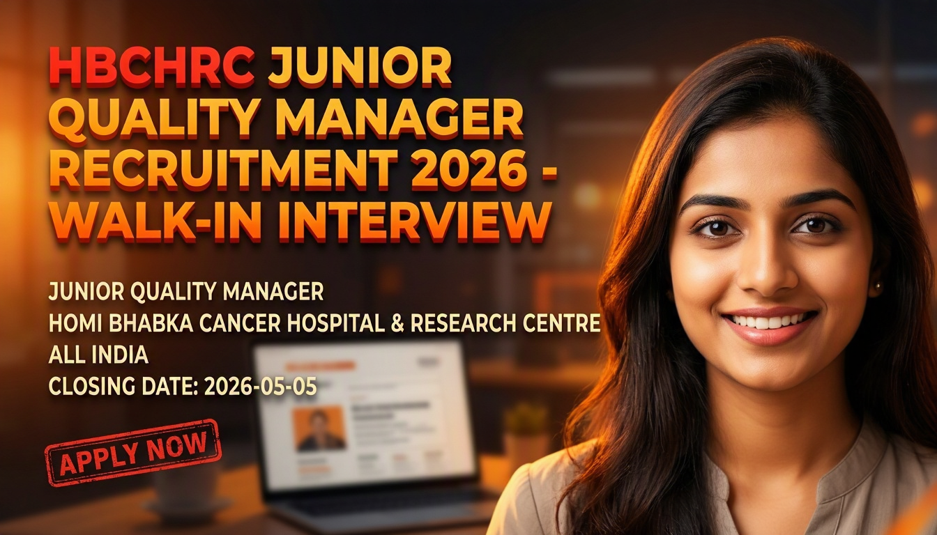 Homi Bhabha Cancer Hospital & Research Centre Junior Quality Manager recruitment