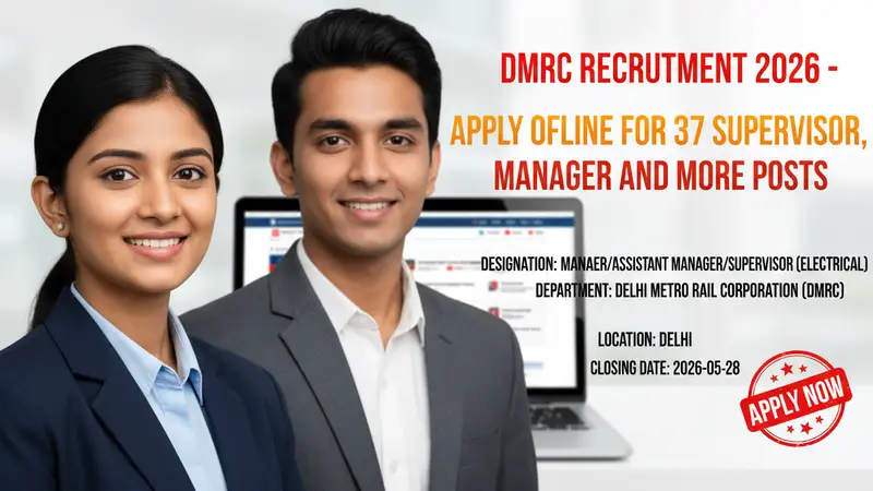 Delhi Metro Rail Corporation (DMRC) recruitment for Manager, Supervisor (Electrical) posts