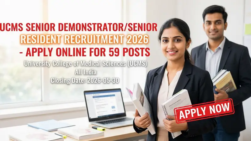 UCMS Senior Demonstrator Senior Resident Recruitment 2026 notification advertisement