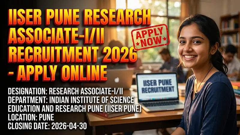 IISER Pune Research Associate-I/II recruitment