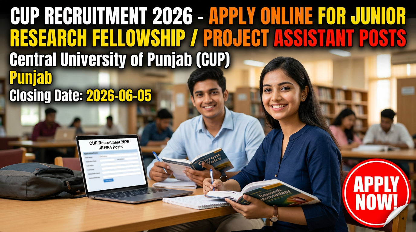 Central University of Punjab CUP Recruitment 2026 Junior Research Fellowship Project Assistant