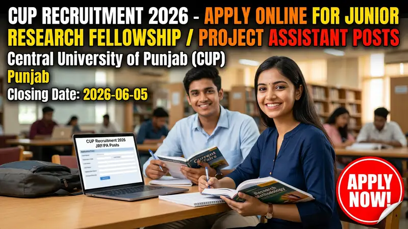 Central University of Punjab CUP Recruitment 2026 Junior Research Fellowship Project Assistant